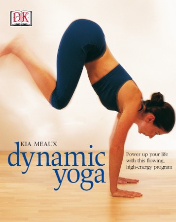 Dynamic Yoga – Paced High-Energy Program – Meaux