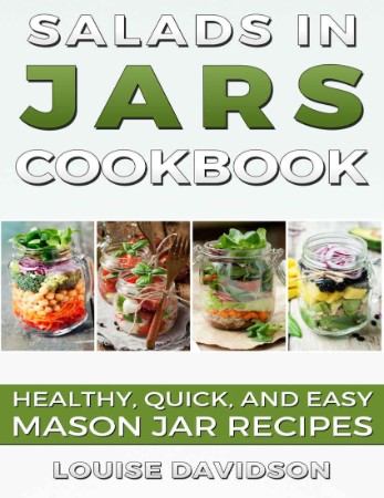 Salads in Jars Cookbook ***Large Print Edition*** – Davidson