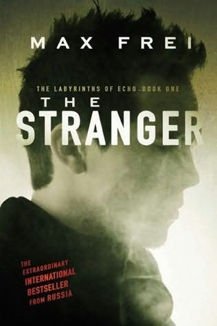Max Frei – The Stranger