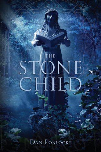 Dan Poblocki – The Stone Child