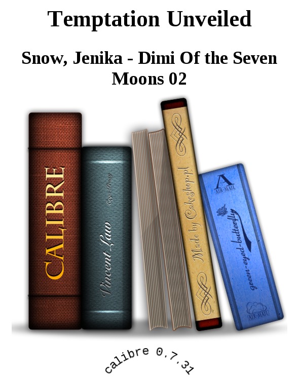 Jenika Snow - Temptation Unveiled (Dimi Of the Seven Moons 02)