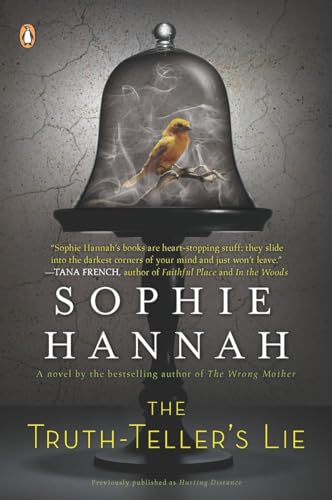 Sophie Hannah – The Truth-Teller’s Lie
