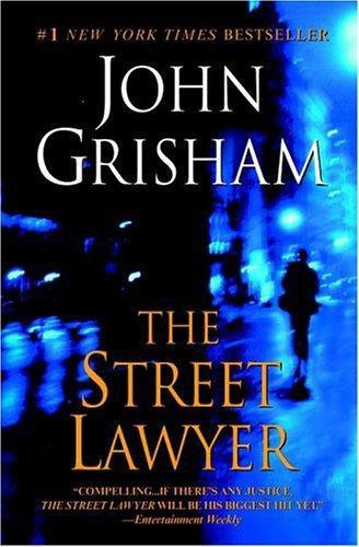 John Grisham - The Street Lawyer