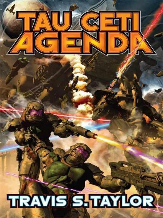 Travis S. Taylor - The Tau Ceti Agenda