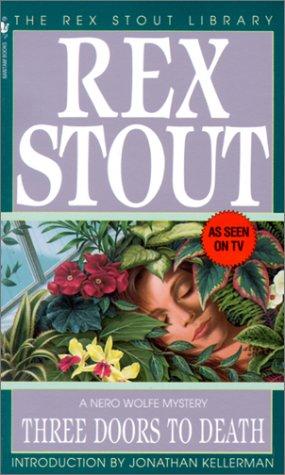 Rex Stout – Three Doors to Death (Nero Wolfe #16)