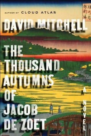 David Mitchell – The Thousand Autumns of Jacob De Zoet