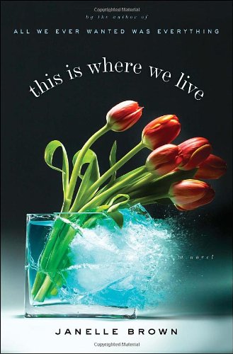 Janelle Brown – This Is Where We Live