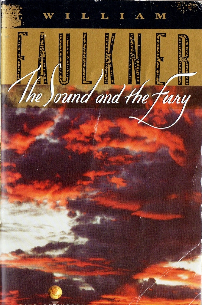 William Faulkner - The Sound and the Fury