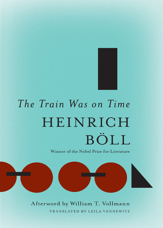 Heinrich Boll – The Train Was On Time