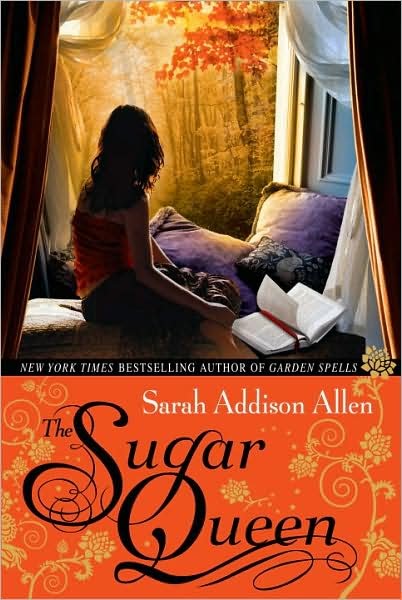 Sarah Addison Allen - The Sugar Queen