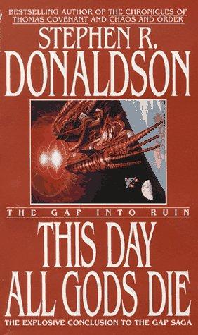 Stephen R. Donaldson – This Day All Gods Die