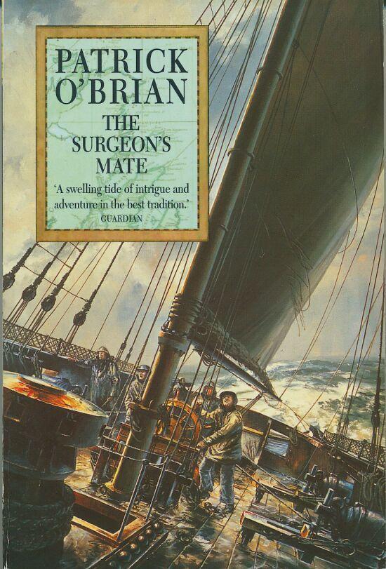 Patrick O'Brian - The Surgeon's Mate