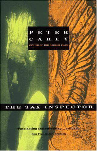 Peter Carey - The Tax Inspector