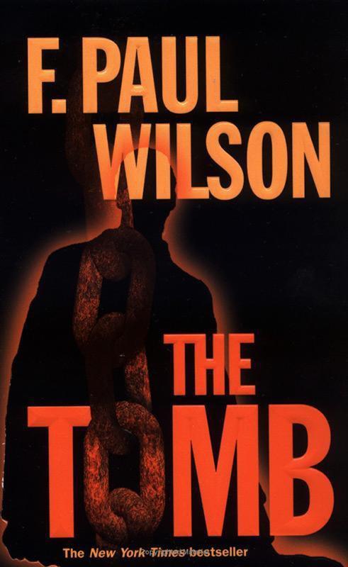 F. Paul Wilson - The Tomb