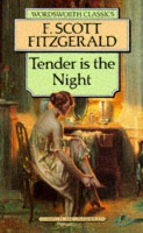 F. Scott Fitzgerald - Tender Is the Night