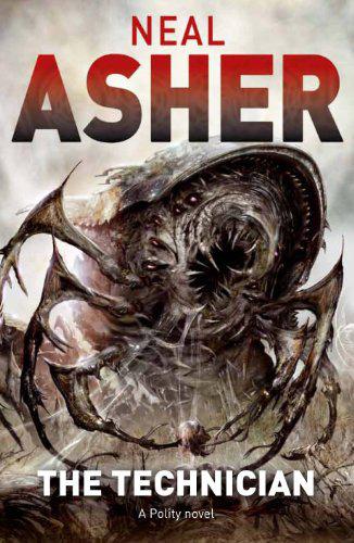 Neal Asher - The Technician