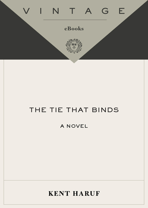 Kent Haruf - The Tie That Binds
