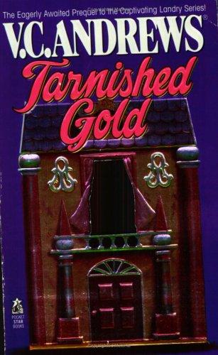 V. C. Andrews - Tarnished Gold (Landry Series #5)