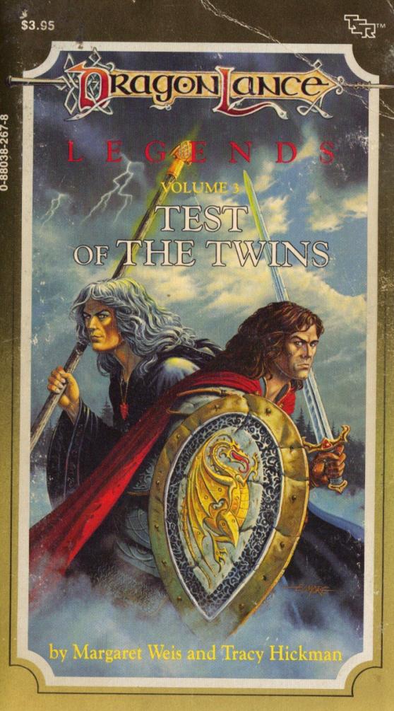 Margaret Weis, Tracy Hickman - Test of the Twins (Dragonlance: Legends #3)