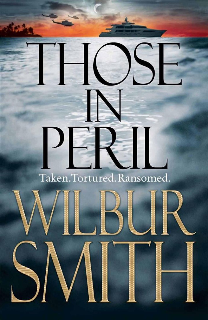 Wilbur Smith – Those in Peril