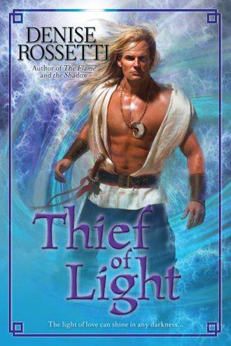 Denise Rossetti – Thief of Light