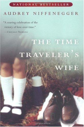 Audrey Niffenegger – The Time Traveler’s Wife