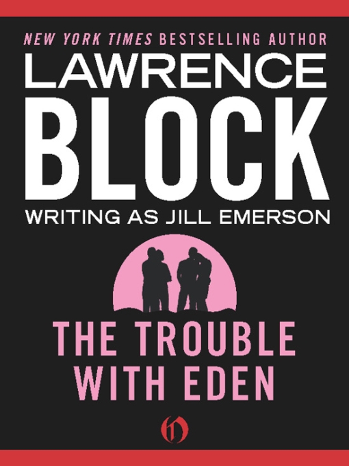 Jill Emerson, Lawrence Block – The Trouble with Eden