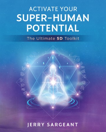Activate Your Super-Human Potential – Sargeant