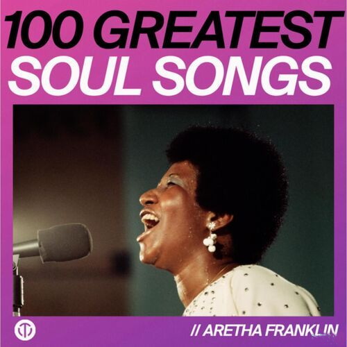 100 Greatest Soul Songs (2025) FLAC