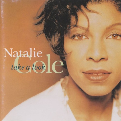 Natalie Cole - Take A Look (1993) Lossless