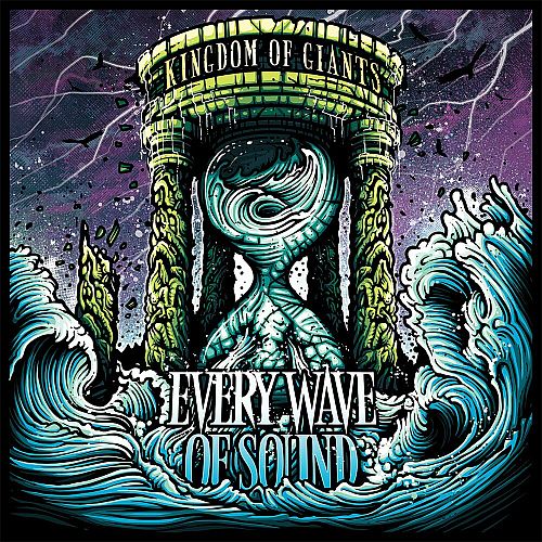 Kingdom Of Giants - Every Wave Of Sound (2013) (LOSSLESS)