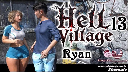 PigKing - Hell Village - Ryan 13 3D Porn Comic