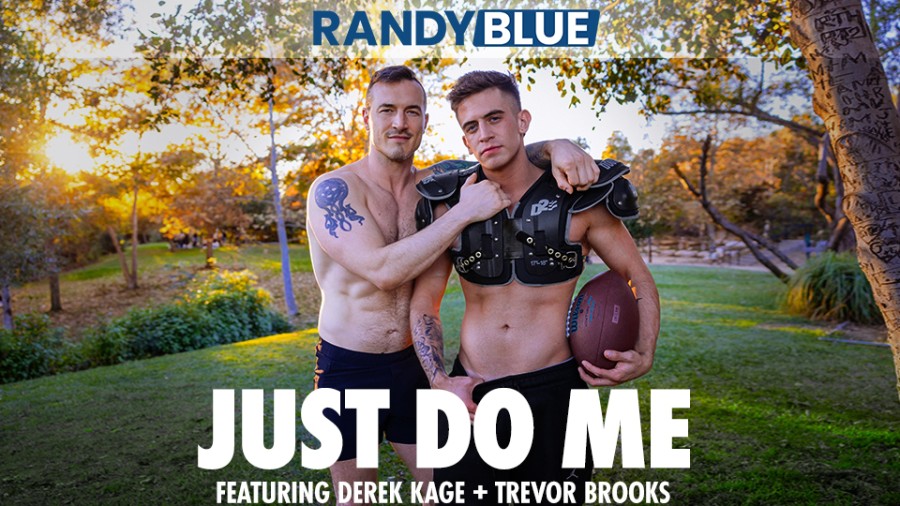 RandyBlue - Derek Kage & Trevor Brooks - Just Do Me