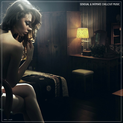 Sensual and Intimate Chillout Music (2025) FLAC