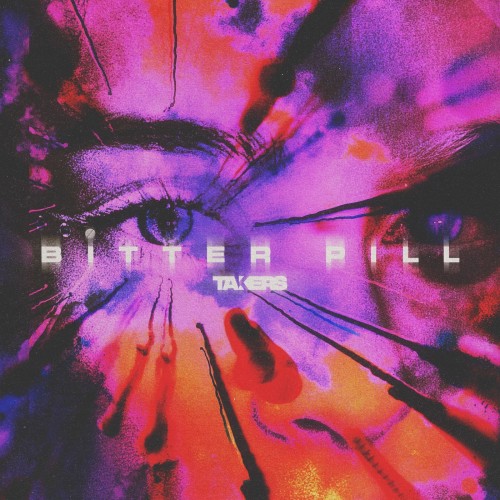 Takers - Bitter Pill [EP] (2025)