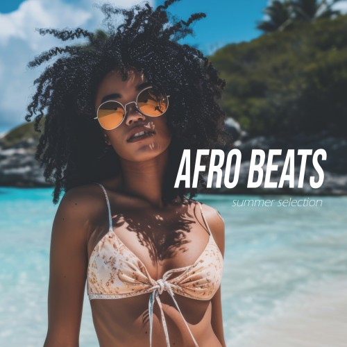 Afro Beats Summer Selection (Deep Strips Records) (2025) FLAC