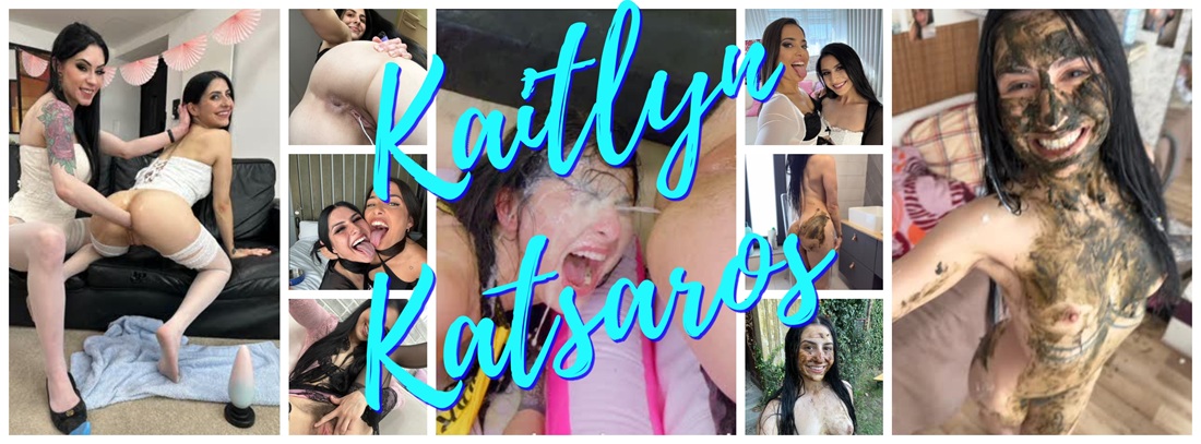 Kaitlyn Katsaros / Kaitlyn Katsaros Extreme Anal and Scat Collection