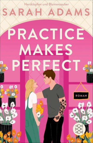 Cover: Sarah Adams - Rome Lovestory 02 - Practice Makes Perfect