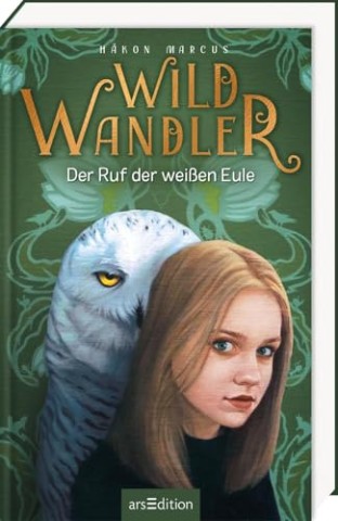 Cover: H&aring;kon Marcus - Wildwandler &ndash; Der Ruf der wei&szlig;en Eule