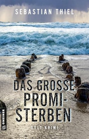 Cover: Sebastian Thiel - Das gro&szlig;e Promi-Sterben