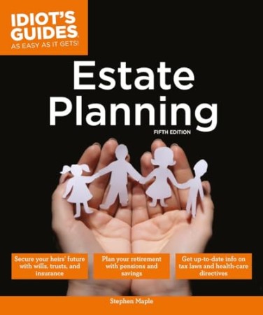 ebada75546ae2c2d1256969aef3eed66 - Estate Planning, 5E - Maple
