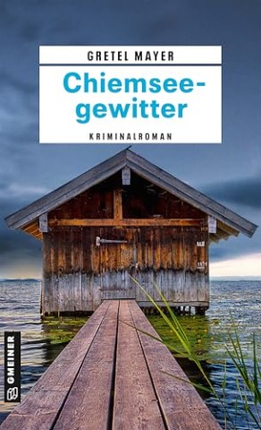 Cover: Gretel Mayer - Chiemseegewitter