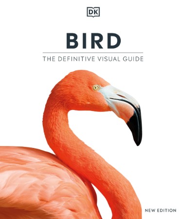 BIRD THE DEFINITIVE VISUAL GUIDE - DK