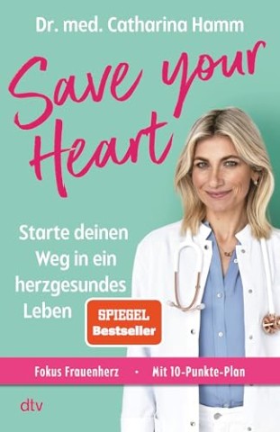Cover: Hamm, Catharina - Save your Heart