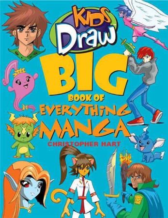 Kids Draw Big Book of Everything Manga – Hart Kids Draw Big Book of Everything Manga – Hart