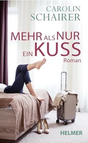 Cover: Schairer, Carolin - Mehr als nur ein Kuss