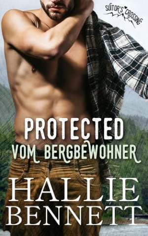 Cover: Hallie Bennett - Protected vom Bergbewohner