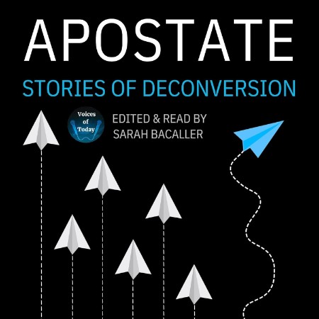 Apostate: Stories of Deconversion (Paperback or Softback) - [AUDIOBOOK]