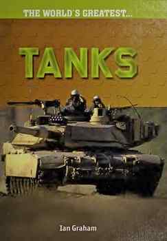 The World's Greatest Tanks