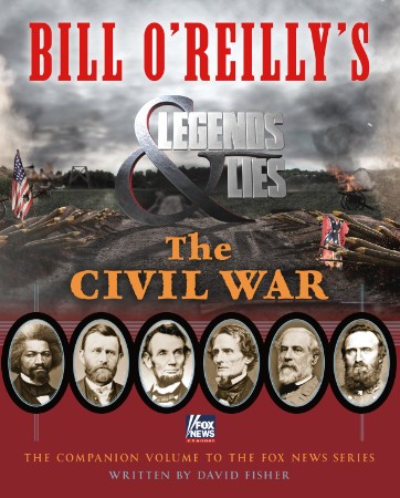 34976dd691289ccc7c37946ac2272b56 - Bill O'Reilly's Legends and Lies - Fisher